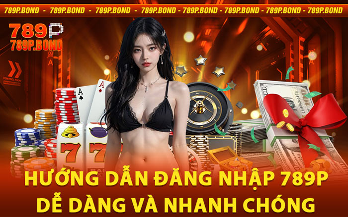 Hướng Dẫn Đăng Nhập 789P