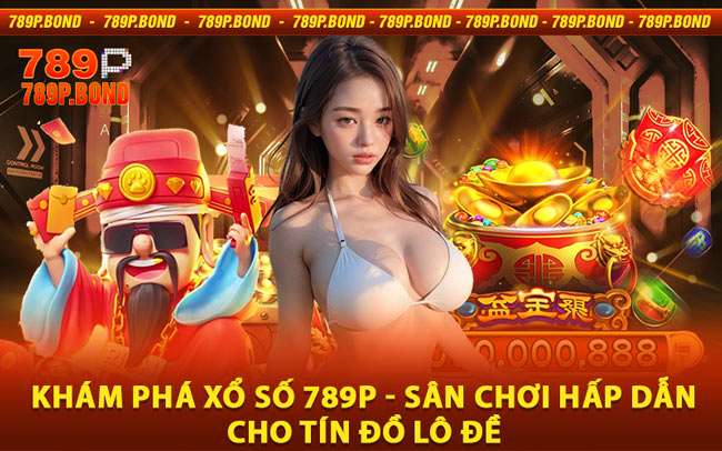 Xổ Số 789P